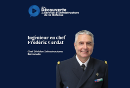 [Vidéo] A la découverte du Service d’infrastructure de la Défense
