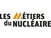 Les métiers du nucléaire 
