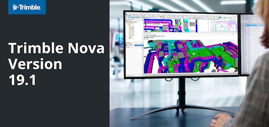 Allez au-delà du BIM avec Trimble Nova 19.1, le logiciel CAO/CAE tout-en-un